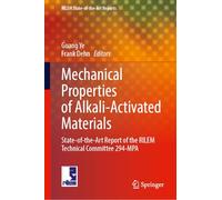 Mechanical Properties of Alkali-activated Materials: State-of-the-art Report of the Rilem Technical Committee 294-mpa