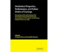 Mechanical Properties, Performance, and Failure Modes of Coatings Marshall B. Peterson, T. Robert Shives (Auteur)