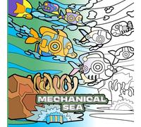 Mechanical sea: coloring book