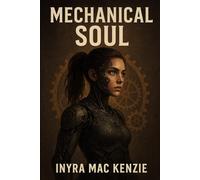Mechanical Soul