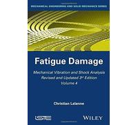 Mechanical Vibration And Shock Analysis, Fatigue Damage