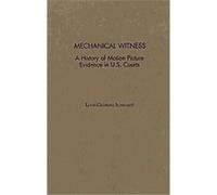 Mechanical Witness Louis-georges Schwartz (Auteur)