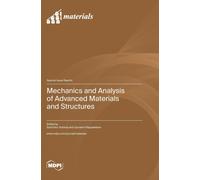Mechanics And Analysis Of Advanced Materials And Structures