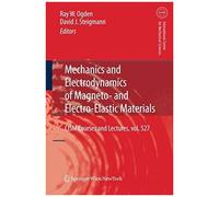 Mechanics And Electrodynamics Of Magneto- And Electro-Elastic Materials
