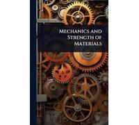 Mechanics and Strength of Materials