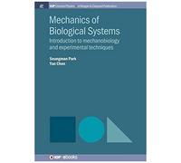 Mechanics Of Biological Systems
