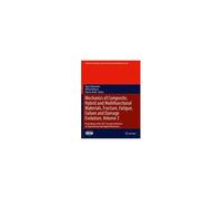 Mechanics Of Composite, Hybrid And Multifunctional Materials, Fracture, Fatigue, Failure And Damage Evolution, Volume 3