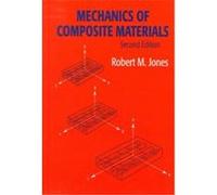 Mechanics of Composite Materials Robert M. Jones (Auteur)