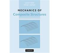 Mechanics of Composite Structures George S. Springer, L. Peter Kollar (Auteur)