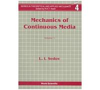 Mechanics Of Continuous Media (In 2 Volumes)