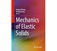 Mechanics of Elastic Solids