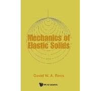 Mechanics Of Elastic Solids