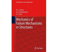 Mechanics Of Failure Mechanisms In Structures
