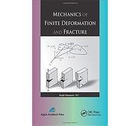 Mechanics Of Finite Deformation And Fracture