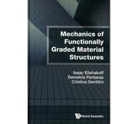 Mechanics Of Functionally Graded Material Structures