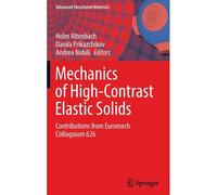 Mechanics Of High-Contrast Elastic Solids