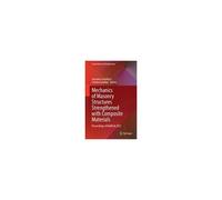 Mechanics Of Masonry Structures Strengthened With Composite Materials