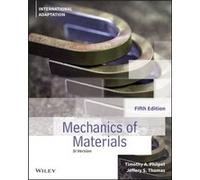 Mechanics of Materials International Adaptation by Thomas & Jeffery S. Missouri University of Science and Technology & Rolla & MO Thomas Jeffery S. Missouri University of Science and Technology Rolla 