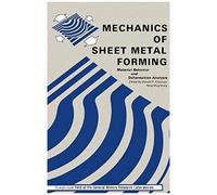 Mechanics Of Sheet Metal Forming