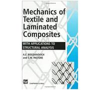 Mechanics Of Textile And Laminated Composites