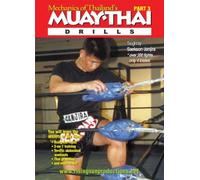 Mechanics of Thailand's Muay Thai Vol.3