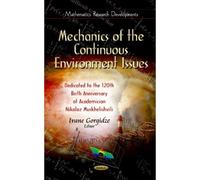 Mechanics Of The Continuous Environment Issues