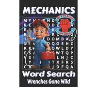 Mechanics Word Search Book: Word Searches with Easy to Read Print about Cars, Garage, Tools and More | 6x9 inches, 120 pages | 60 Puzzles | 900 words. Perfect for car fanatics and garage time.