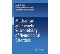 Mechanism and Genetic Susceptibility of Neurological Disorders