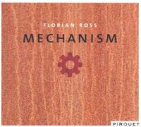 Mechanism by Ross, Florian (2010-09-21)