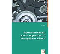 Mechanism Design And Its Application In Management Science