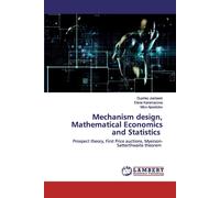 Mechanism Design, Mathematical Economics And Statistics