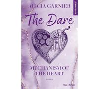 Mechanism of the heart - Tome 01: The Dare