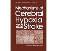 Mechanisms Of Cerebral Hypoxia And Stroke