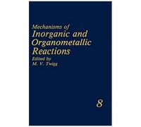Mechanisms Of Inorganic And Organometallic Reactions