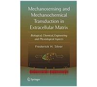 Mechanosensing And Mechanochemical Transduction In Extracellular Matrix