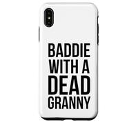 Méchant avec Un Dicton Sarcastique drôle de Grand-mère Morte Coque pour iPhone XS Max