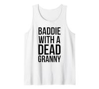 Méchant avec Un Dicton Sarcastique drôle de Grand-mère Morte Débardeur