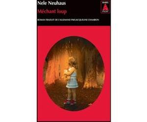 Méchant loup Nele Neuhaus (Auteur), Jacqueline Chambon (Traduction)