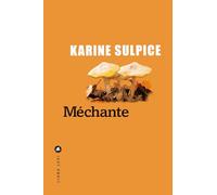Karine Sulpice – Méchante – Roman – Broché