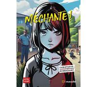 Méchante - Christophe Miraucourt - Le Muscadier - broché - Roman adolescent