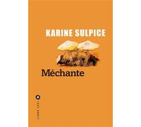 Karine Sulpice – Méchante – Roman – Broché