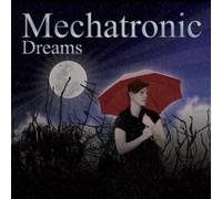 Mechatronic - Dreams