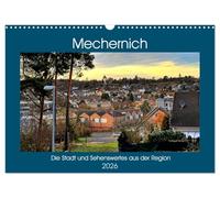 Mechernich - La ville et les curiosités de la région, Version française (Calendrier mural 2026 DIN A3 portrait), Calendrier CALVENDO mensuel