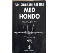 Med Hondo : Un cinéaste rebelle