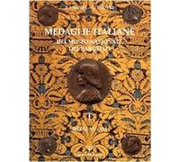 Medaglie Italiane Del Museo Nazionale Del Bargello. Secoli Xv-Xvi