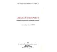 Médaillons Nervaliens - Onze Études À La Mémoire Du Père Jean Guillaume