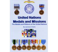 Medals and Missions: The Medals and Ribbons of the United Nations