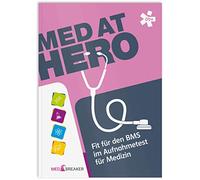 MedAT BMS-Lernskriptum, Stoff Biologie, Chemie, Physik, Mathematik-Formeln |: MedAT HERO, Fit für den BMS, Medizin-Aufnahmetest (BMS-Skript-Stichwortliste) (MEDBREAKER | MedAT-Bücher-Vorbereitung)