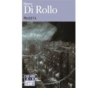 Meddik (ou Le rire du sourd) - Thierry Di Rollo - Gallimard - Poche - Roman