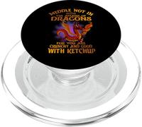Meddle Not in The Affairs of Dragons for You are Crunchy PopSockets PopGrip pour MagSafe